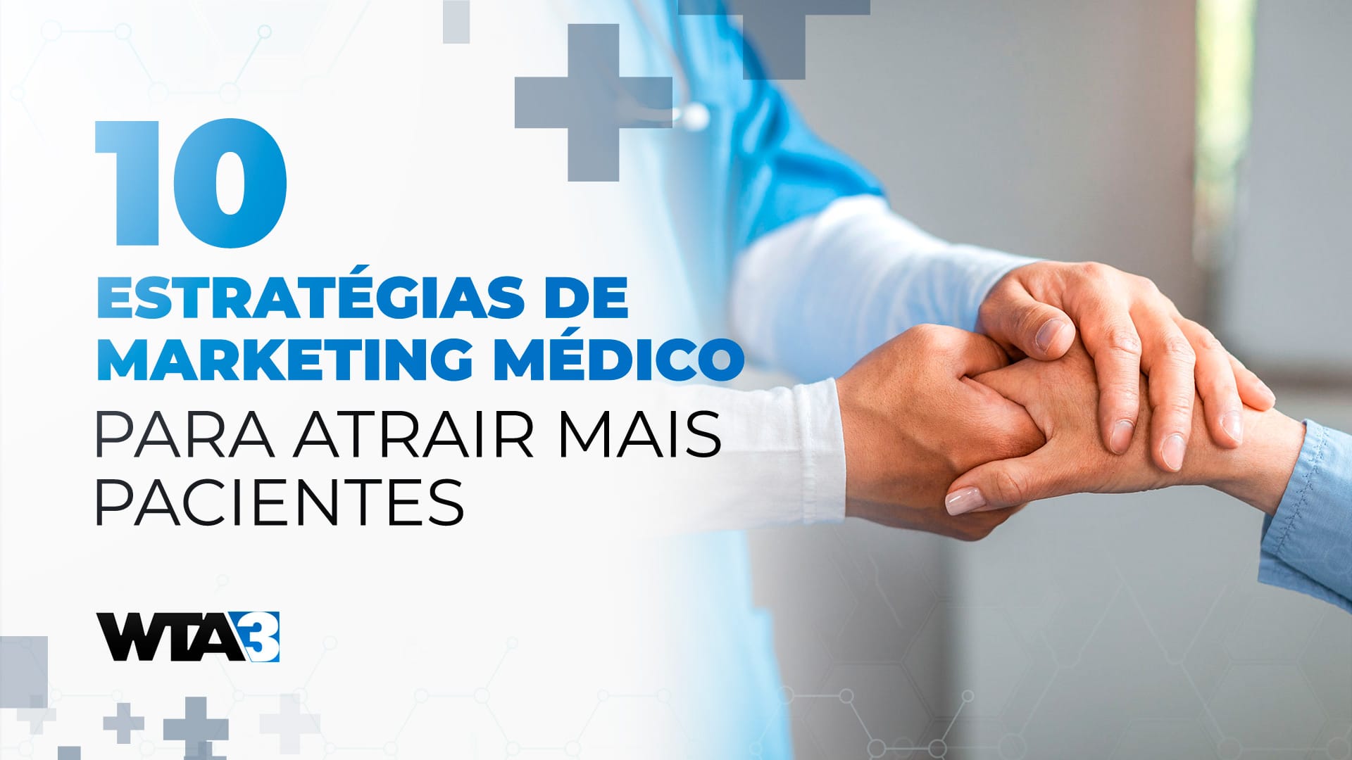 Estrat Gias De Marketing M Dico Para Atrair Mais Pacientes