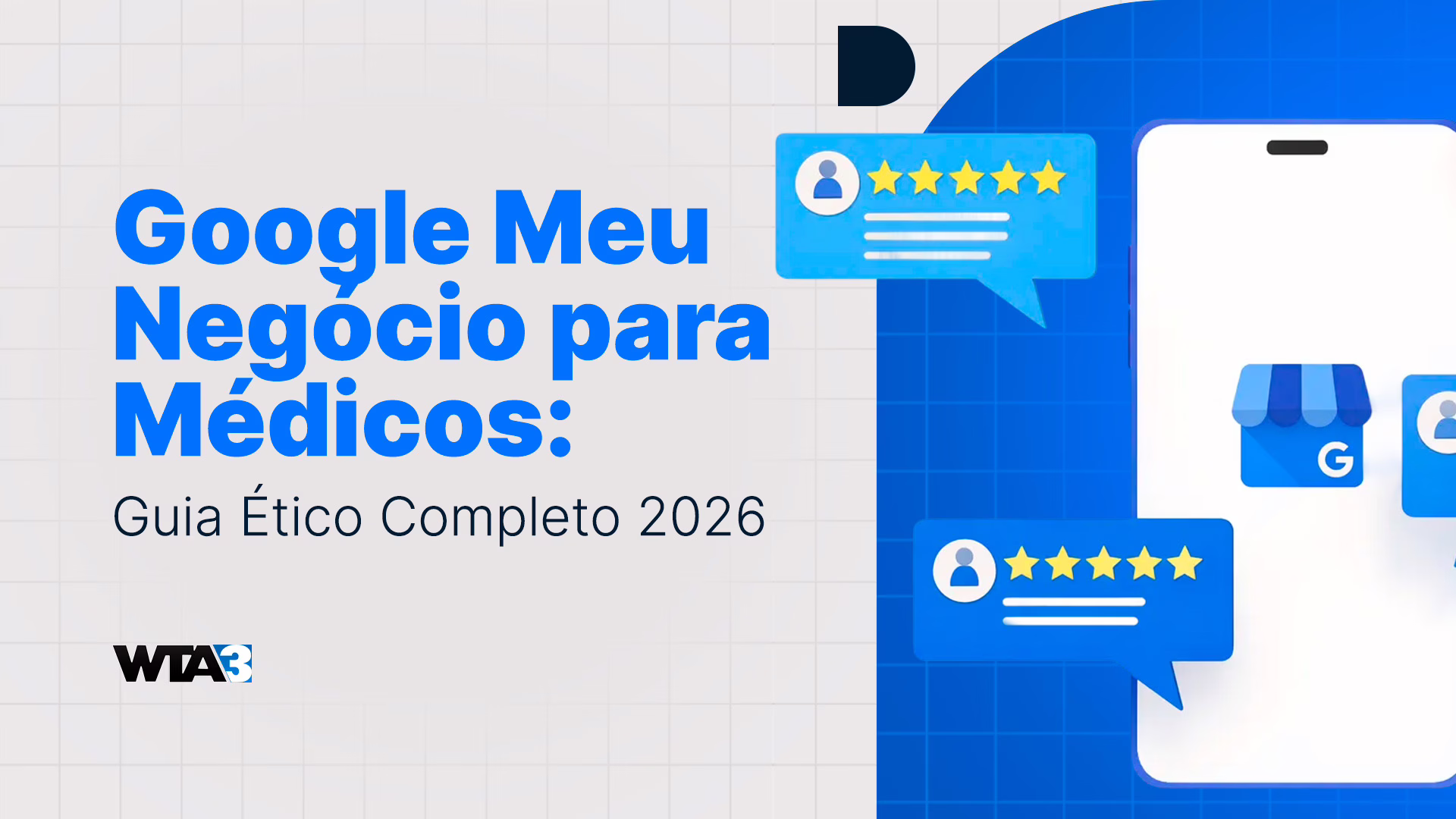 Google Meu Negócio para Médicos: Guia Ético Completo 2026