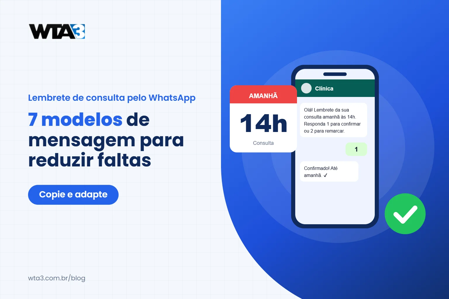 Lembrete de consulta pelo WhatsApp: 7 modelos de mensagem para reduzir faltas